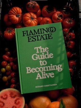 Flamingo Estate Coffee Table Book - The Guide to Becoming Alive